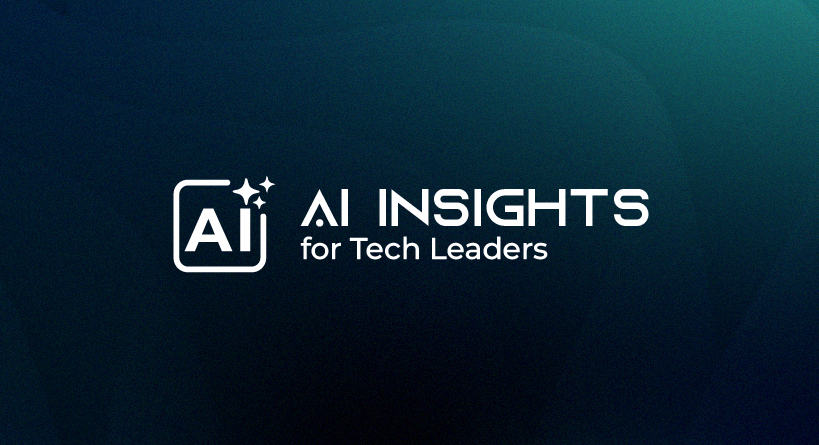 AI Insights for Tech Leaders